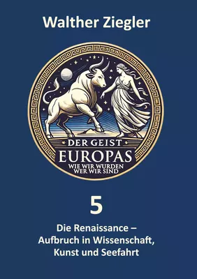 Die Renaissance - Aufbruch in  Wissenschaft, Kunst  und Seefahrt