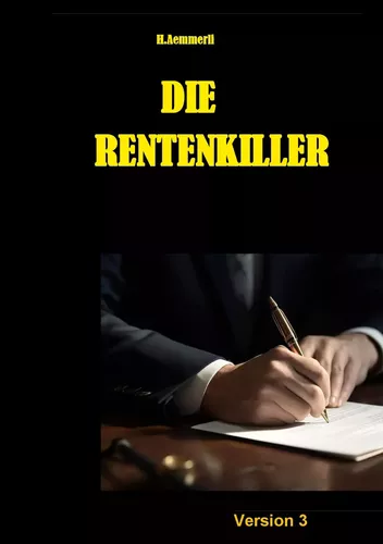 Die Rentenkiller