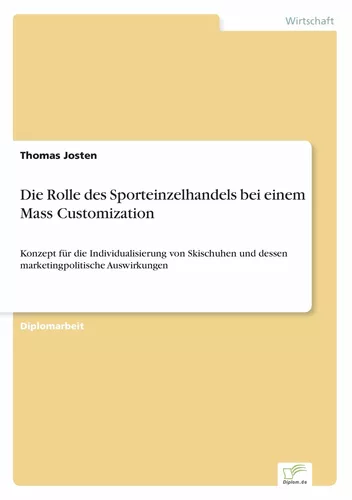 Die Rolle des Sporteinzelhandels bei einem Mass Customization