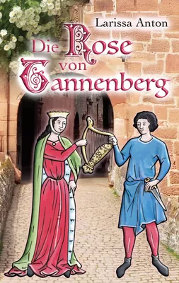 Die Rose von Tannenberg