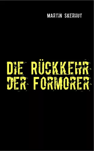 Die Rückkehr der Formorer