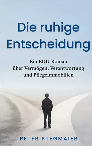 Die ruhige Entscheidung