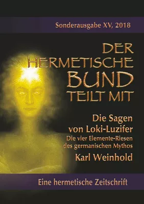 Die Sagen von Loki-Luzifer - Die vier Elemente-Riesen des germanischen Mythos