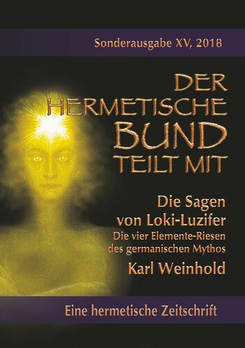 Die Sagen von Loki-Luzifer - Die vier Elemente-Riesen des germanischen Mythos