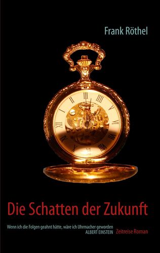 Die Schatten der Zukunft