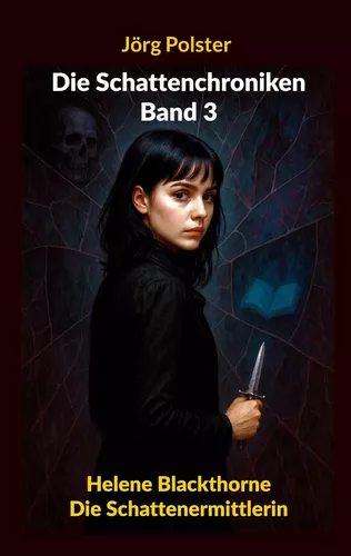 Die Schattenchroniken - Band 3