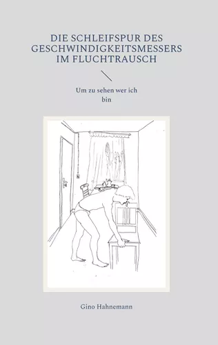 Die Schleifspur des Geschwindigkeitsmessers im Fluchtrausch