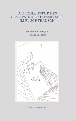 Die Schleifspur des Geschwindigkeitsmessers im Fluchtrausch