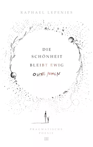 Die Schönheit bleibt ewig ohne Namen