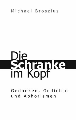 Die Schranke im Kopf