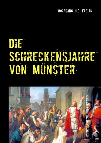 Die Schreckensjahre in Münster