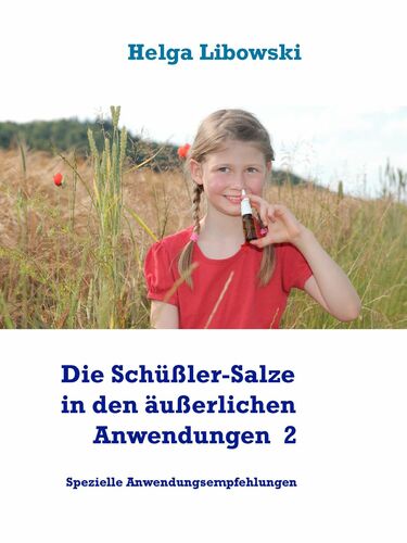 Die Schüßler-Salze in den äußerlichen Anwendungen 2