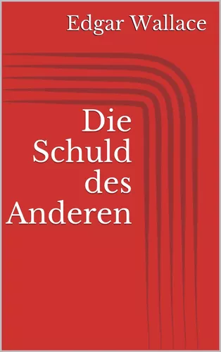 Die Schuld des Anderen