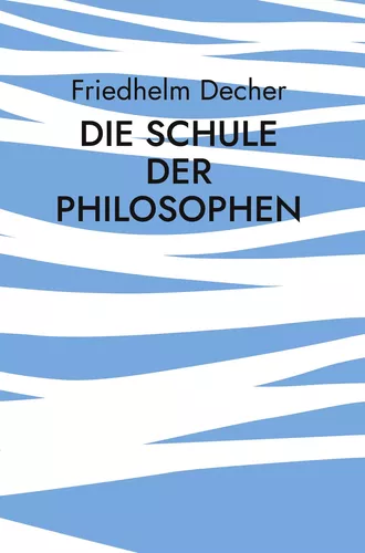 Die Schule der Philosophen