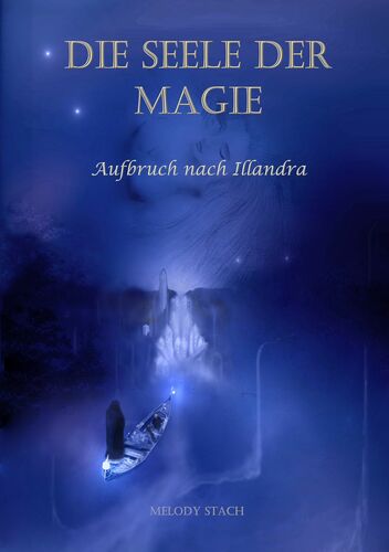 Die Seele der Magie 1