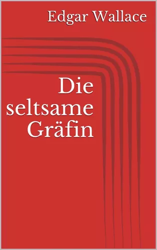 Die seltsame Gräfin