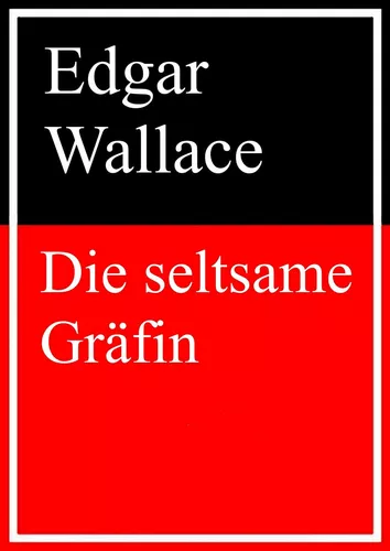 Die seltsame Gräfin
