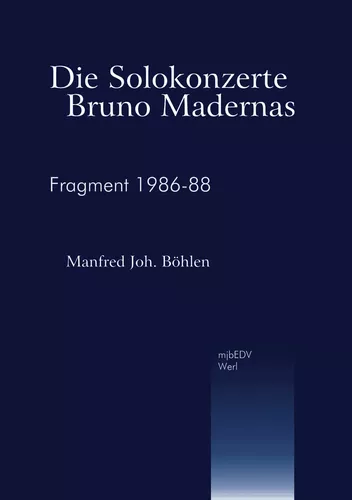 Die Solokonzerte Bruno Madernas