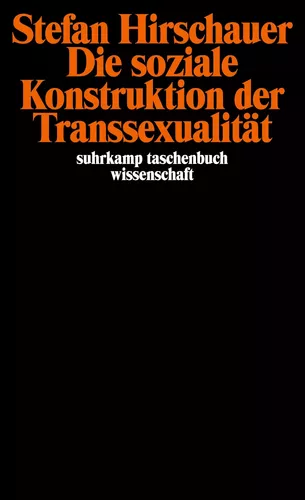 Die soziale Konstruktion der Transsexualität