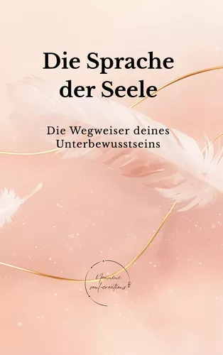 Die Sprache der Seele