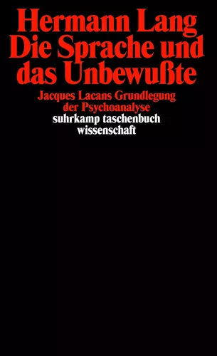 Die Sprache und das Unbewußte