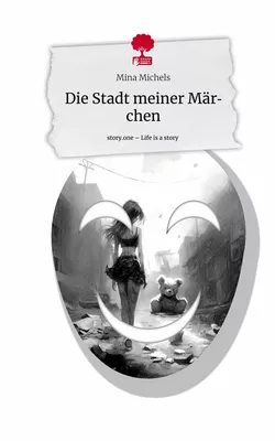 Die Stadt meiner Märchen. Life is a Story - story.one