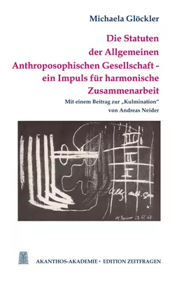 Die Statuten der Allgemeinen Anthroposophischen Gesellschaft