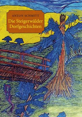 Die Steigerwälder Dorfgeschichten