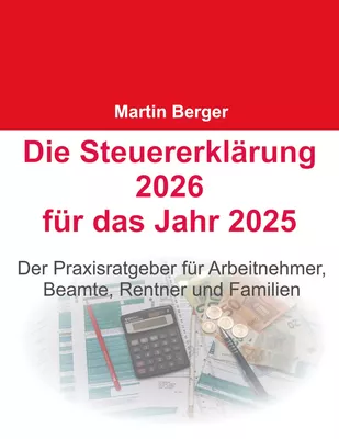 Die Steuererklärung 2026 für das Jahr 2025