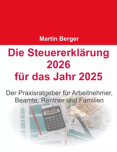 Die Steuererklärung 2026 für das Jahr 2025