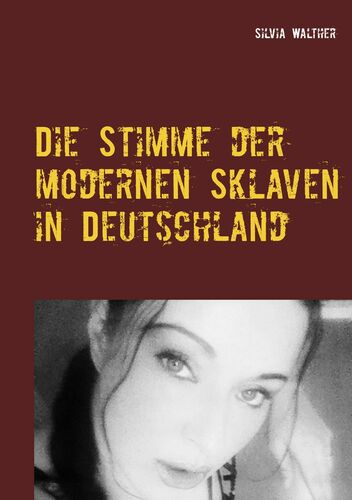 Die Stimme der modernen Sklaven in Deutschland