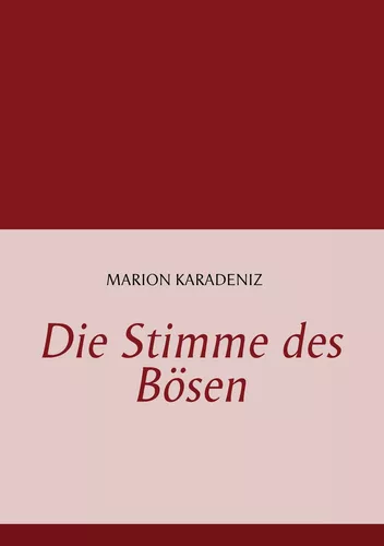 Die Stimme des Bösen