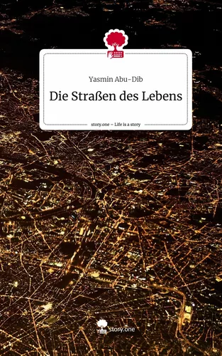 Die Straßen des Lebens. Life is a Story - story.one
