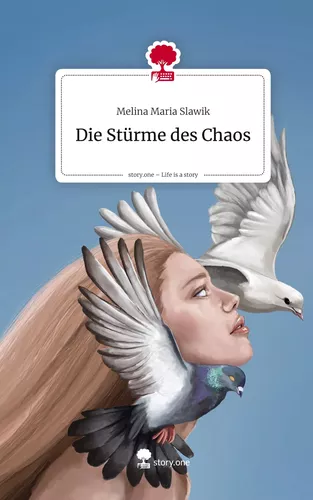 Die Stürme des Chaos. Life is a Story - story.one
