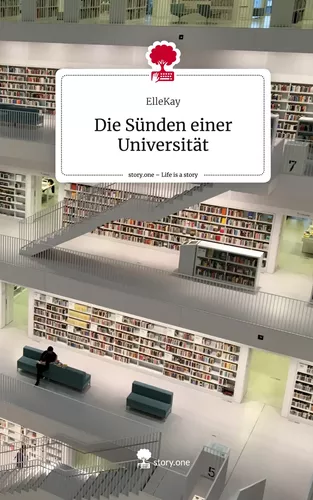 Die Sünden einer Universität. Life is a Story - story.one