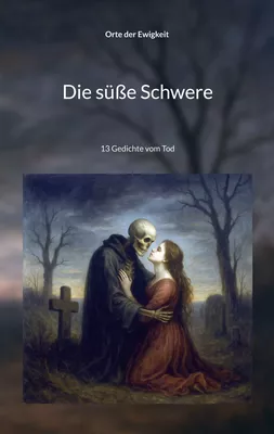 Die süße Schwere