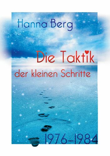 Die Taktik der kleinen Schritte