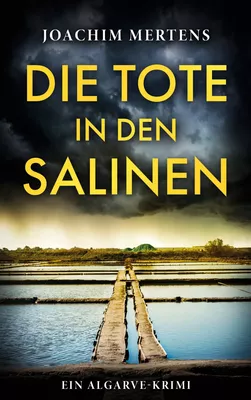 Die Tote in den Salinen