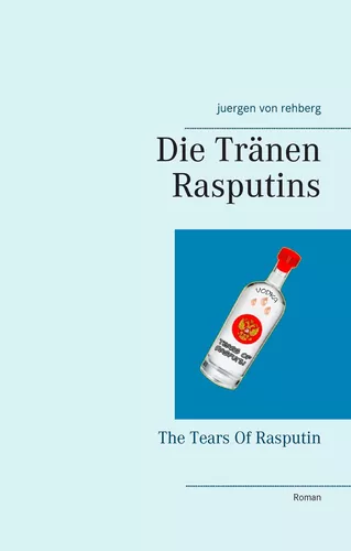 Die Tränen Rasputins