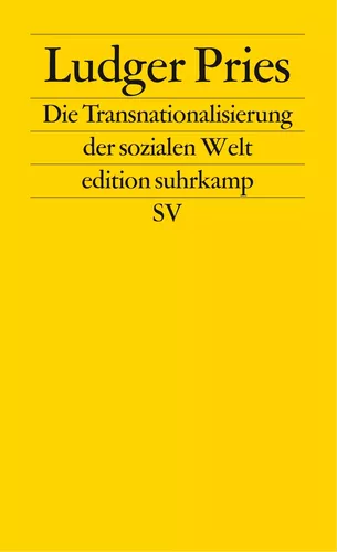 Die Transnationalisierung der sozialen Welt