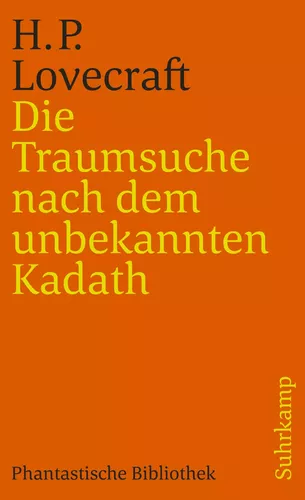 Die Traumsuche nach dem unbekannten Kadath
