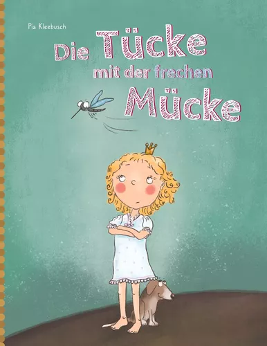 Die Tücke mit der frechen Mücke