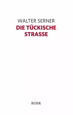 Die tückische Straße