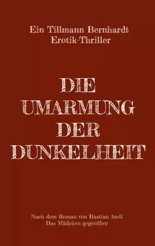 Die Umarmung der Dunkelheit