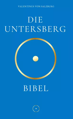 Die Untersbergbibel