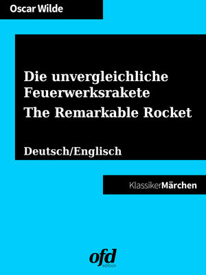 Die unvergleichliche Feuerwerksrakete - The Remarkable Rocket