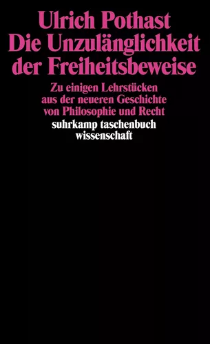 Die Unzulänglichkeit der Freiheitsbeweise