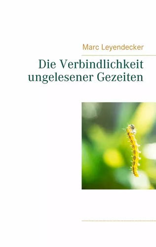Die Verbindlichkeit ungelesener Gezeiten