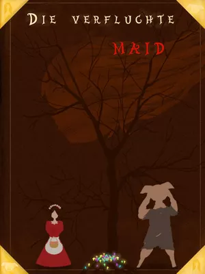 Die verfluchte Maid
