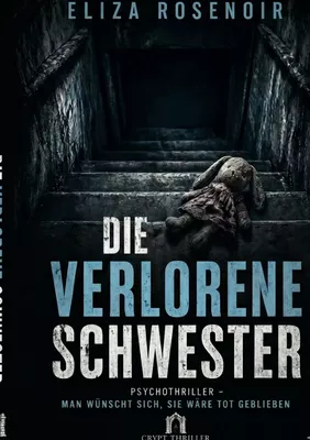 Die verlorene Schwester